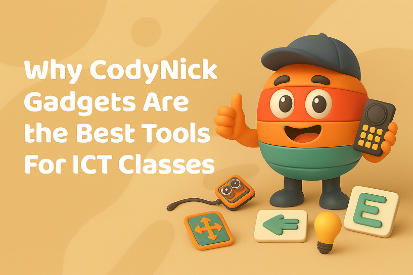 Why CodyNick Gadgets Are the Best Tools for ICT Classes
